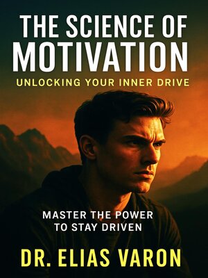 cover image of The Science of Motivation